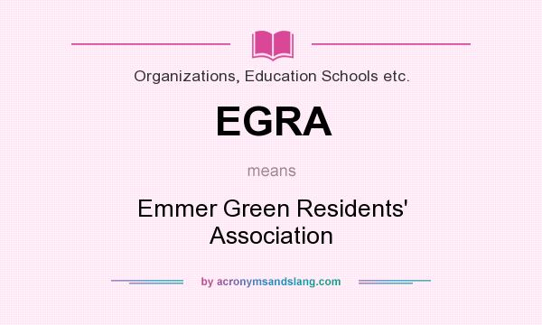What does EGRA mean? It stands for Emmer Green Residents` Association