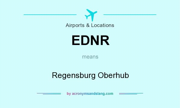 What does EDNR mean? It stands for Regensburg Oberhub