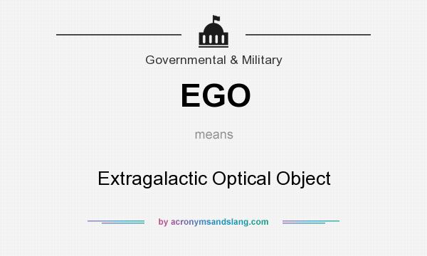 What does EGO mean? It stands for Extragalactic Optical Object