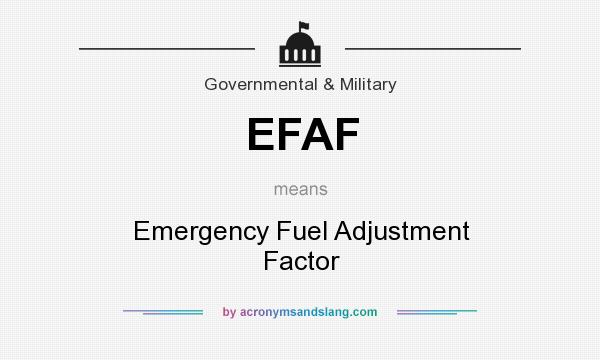 What does EFAF mean? It stands for Emergency Fuel Adjustment Factor