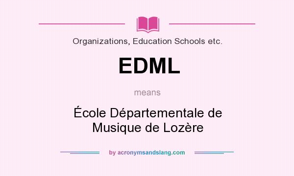 What does EDML mean? It stands for École Départementale de Musique de Lozère