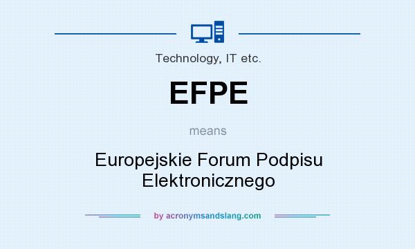 What does EFPE mean? It stands for Europejskie Forum Podpisu Elektronicznego