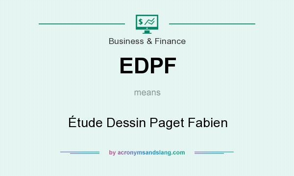 What does EDPF mean? It stands for Étude Dessin Paget Fabien