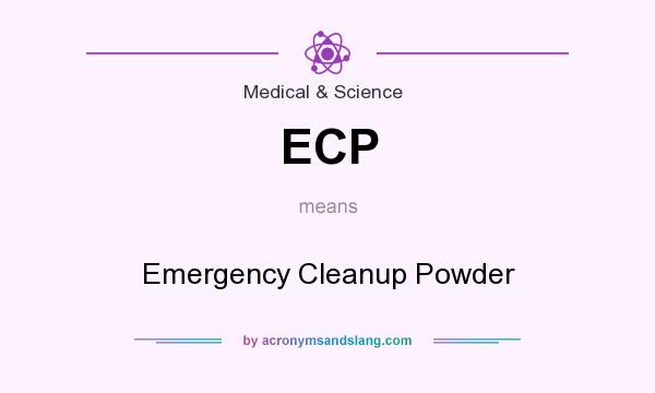 What does ECP mean? It stands for Emergency Cleanup Powder