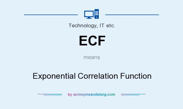 What does ECF mean? It stands for Exponential Correlation Function