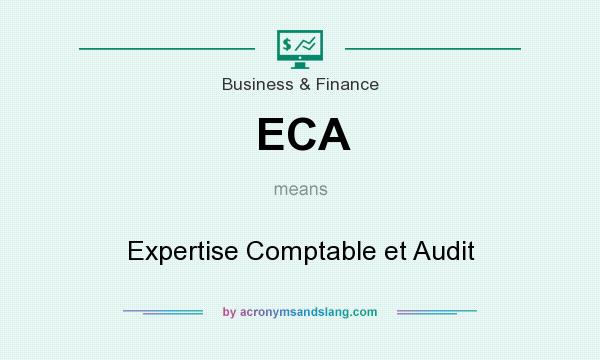 What does ECA mean? It stands for Expertise Comptable et Audit