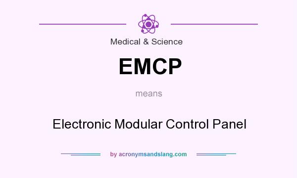 What does EMCP mean? It stands for Electronic Modular Control Panel