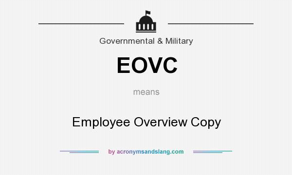 What does EOVC mean? It stands for Employee Overview Copy