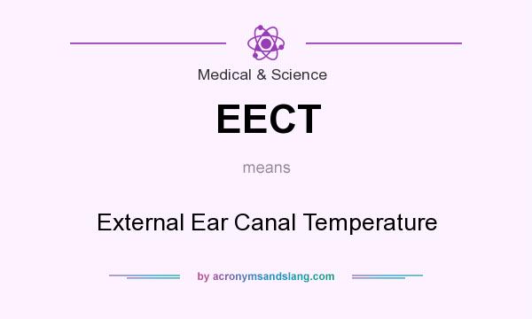 What does EECT mean? It stands for External Ear Canal Temperature