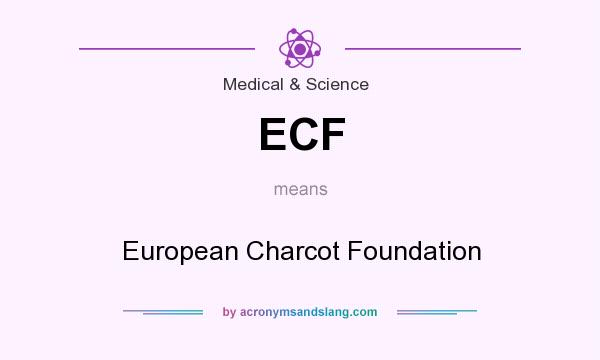 What does ECF mean? It stands for European Charcot Foundation