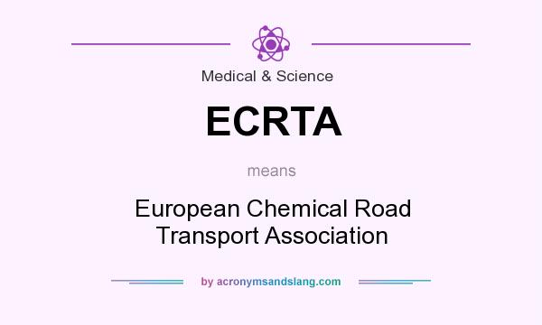 What does ECRTA mean? It stands for European Chemical Road Transport Association