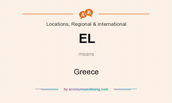 What does EL mean? It stands for Greece