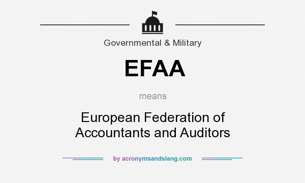 What does EFAA mean? It stands for European Federation of Accountants and Auditors