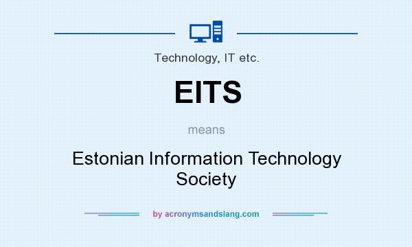What does EITS mean? It stands for Estonian Information Technology Society
