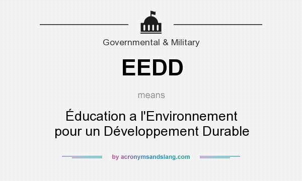 What does EEDD mean? It stands for Éducation a l`Environnement pour un Développement Durable