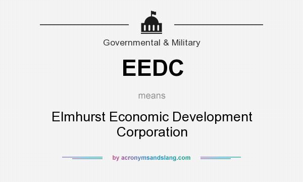 What does EEDC mean? It stands for Elmhurst Economic Development Corporation