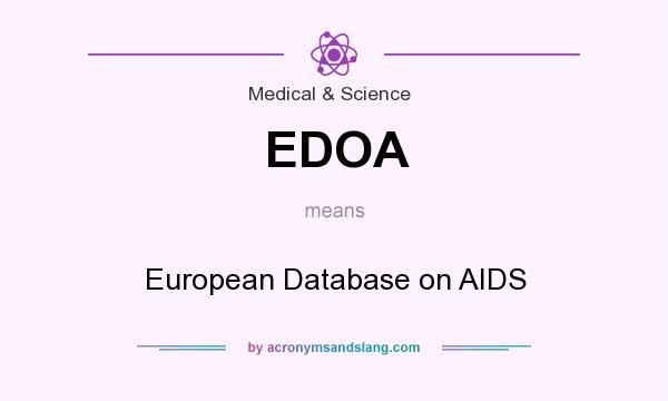 What does EDOA mean? It stands for European Database on AIDS