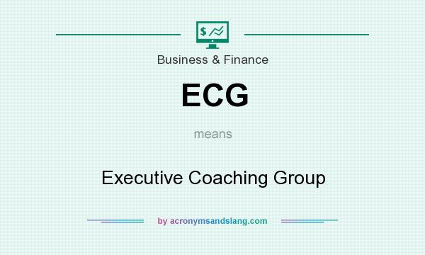 What does ECG mean? It stands for Executive Coaching Group