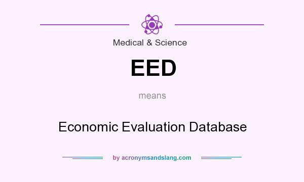 What does EED mean? It stands for Economic Evaluation Database