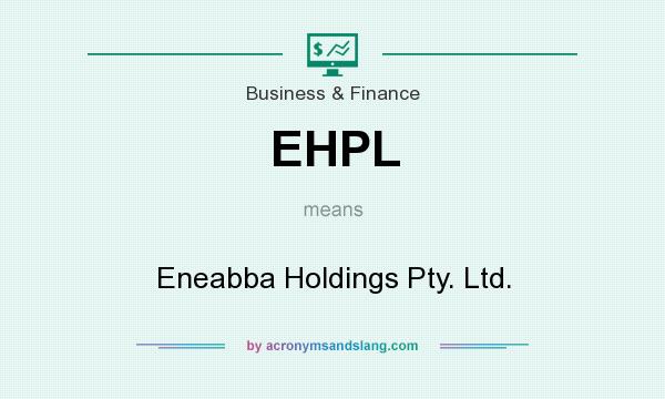 What does EHPL mean? It stands for Eneabba Holdings Pty. Ltd.