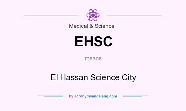 What does EHSC mean? It stands for El Hassan Science City
