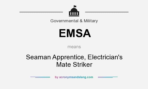 What does EMSA mean? It stands for Seaman Apprentice, Electrician`s Mate Striker