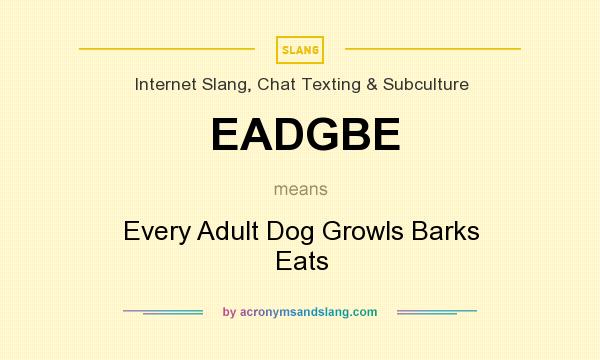 What does EADGBE mean? It stands for Every Adult Dog Growls Barks Eats