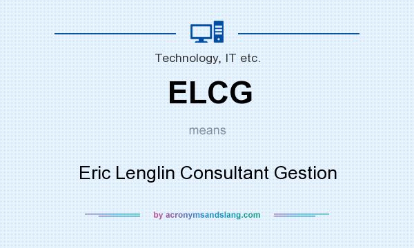 What does ELCG mean? It stands for Eric Lenglin Consultant Gestion