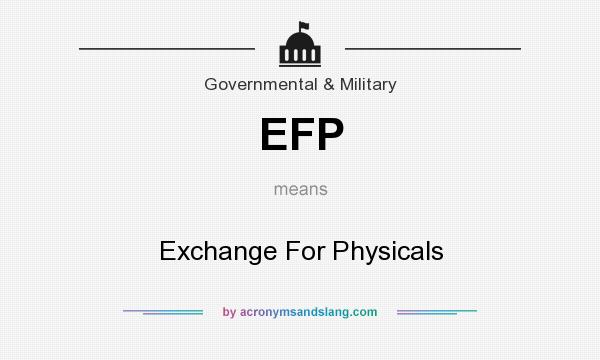 What does EFP mean? It stands for Exchange For Physicals