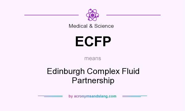 What does ECFP mean? It stands for Edinburgh Complex Fluid Partnership