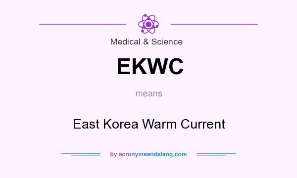 What does EKWC mean? It stands for East Korea Warm Current