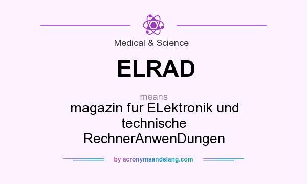 What does ELRAD mean? It stands for magazin fur ELektronik und technische RechnerAnwenDungen