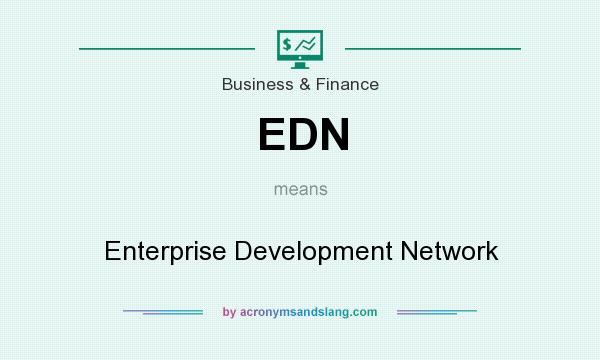 What does EDN mean? It stands for Enterprise Development Network