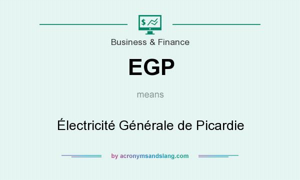 What does EGP mean? It stands for Électricité Générale de Picardie