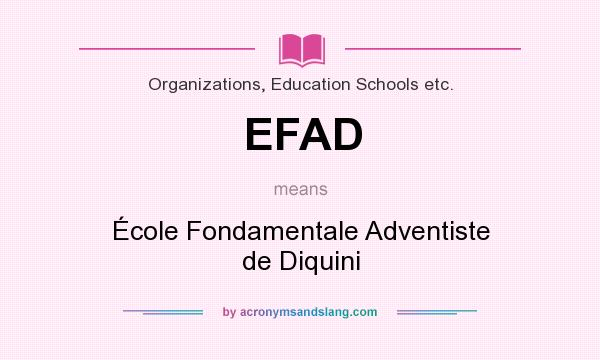 What does EFAD mean? It stands for École Fondamentale Adventiste de Diquini