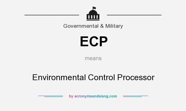 What does ECP mean? It stands for Environmental Control Processor
