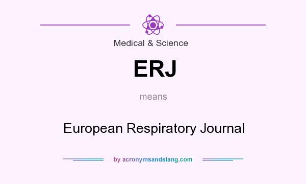 What does ERJ mean? It stands for European Respiratory Journal