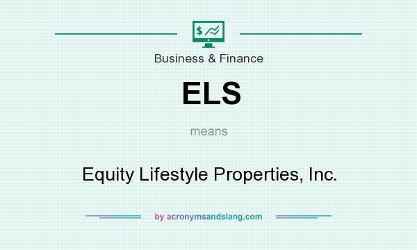 What does ELS mean? It stands for Equity Lifestyle Properties, Inc.
