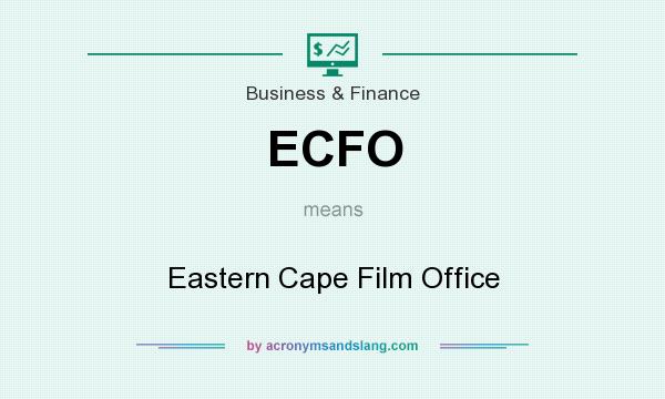 What does ECFO mean? It stands for Eastern Cape Film Office