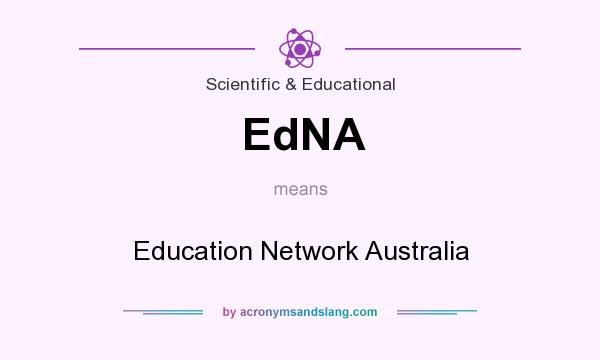 What does EdNA mean? It stands for Education Network Australia