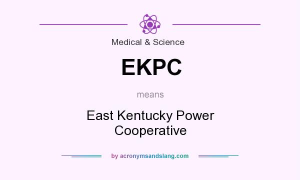 What does EKPC mean? It stands for East Kentucky Power Cooperative