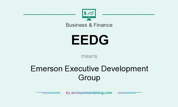 What does EEDG mean? It stands for Emerson Executive Development Group