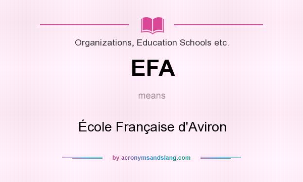 What does EFA mean? It stands for École Française d`Aviron