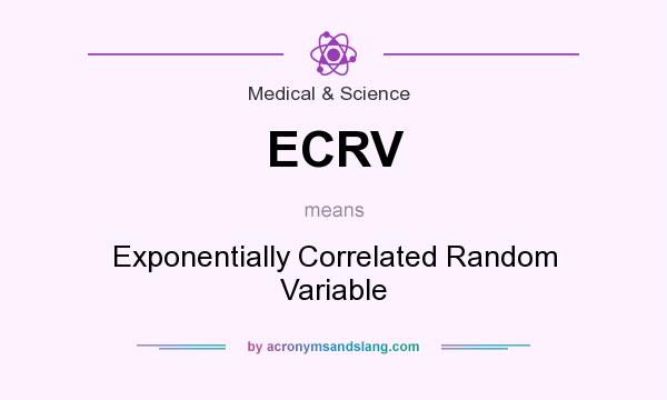 What does ECRV mean? It stands for Exponentially Correlated Random Variable
