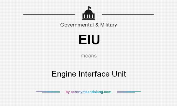 What does EIU mean? It stands for Engine Interface Unit