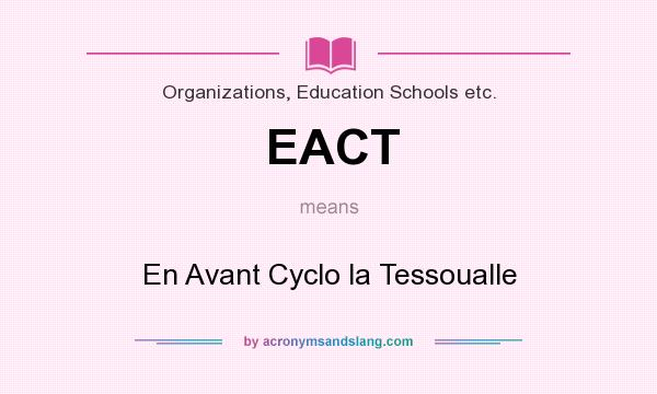 What does EACT mean? It stands for En Avant Cyclo la Tessoualle