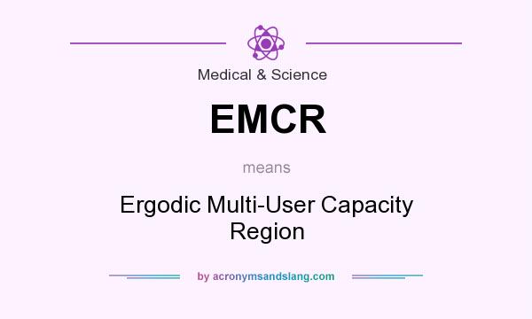 What does EMCR mean? It stands for Ergodic Multi-User Capacity Region
