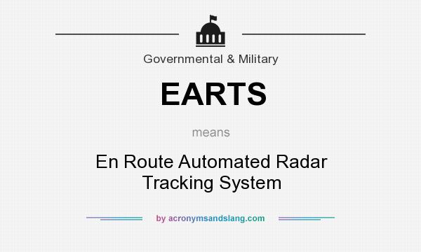 What does EARTS mean? It stands for En Route Automated Radar Tracking System