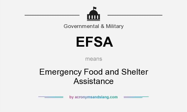 What does EFSA mean? It stands for Emergency Food and Shelter Assistance