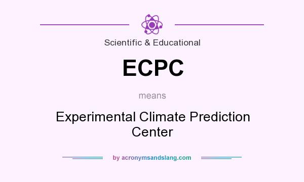 What does ECPC mean? It stands for Experimental Climate Prediction Center